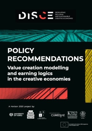 Policy Recommendations: Value creation modelling and earning logics in the creative economies